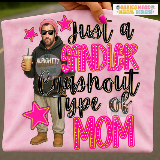 just a sandler crash out type of mom #443