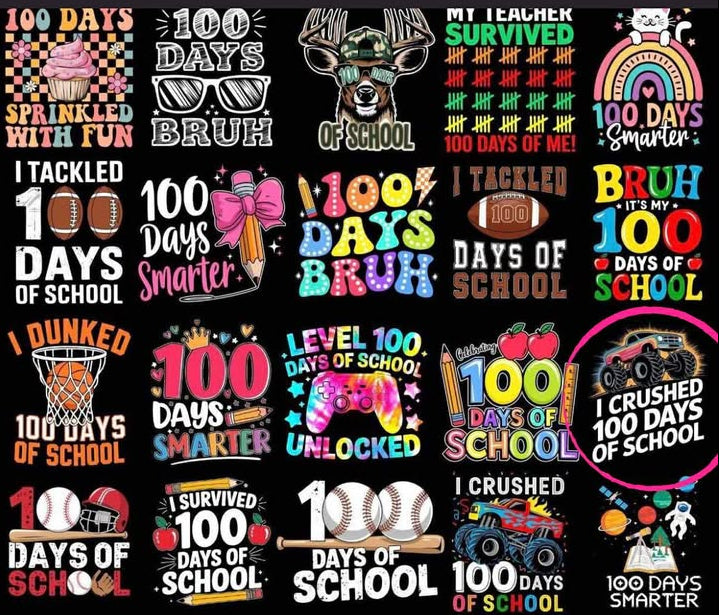 100 days of school (put which deisgn in notes )