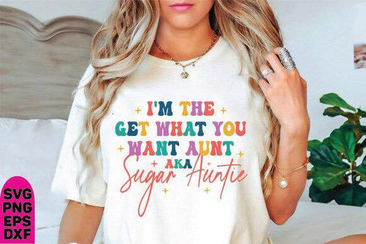 Im the Get what you want aunt